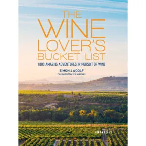 The Bucket List: Wine – A Must-Read for Wine Lovers and Travelers